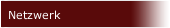 Netzwerk